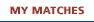 My Matches